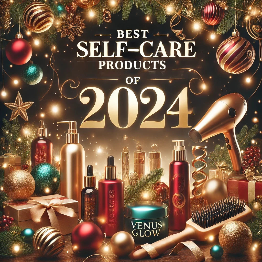 The Ultimate Self-Care Guide: Glow through 2025!